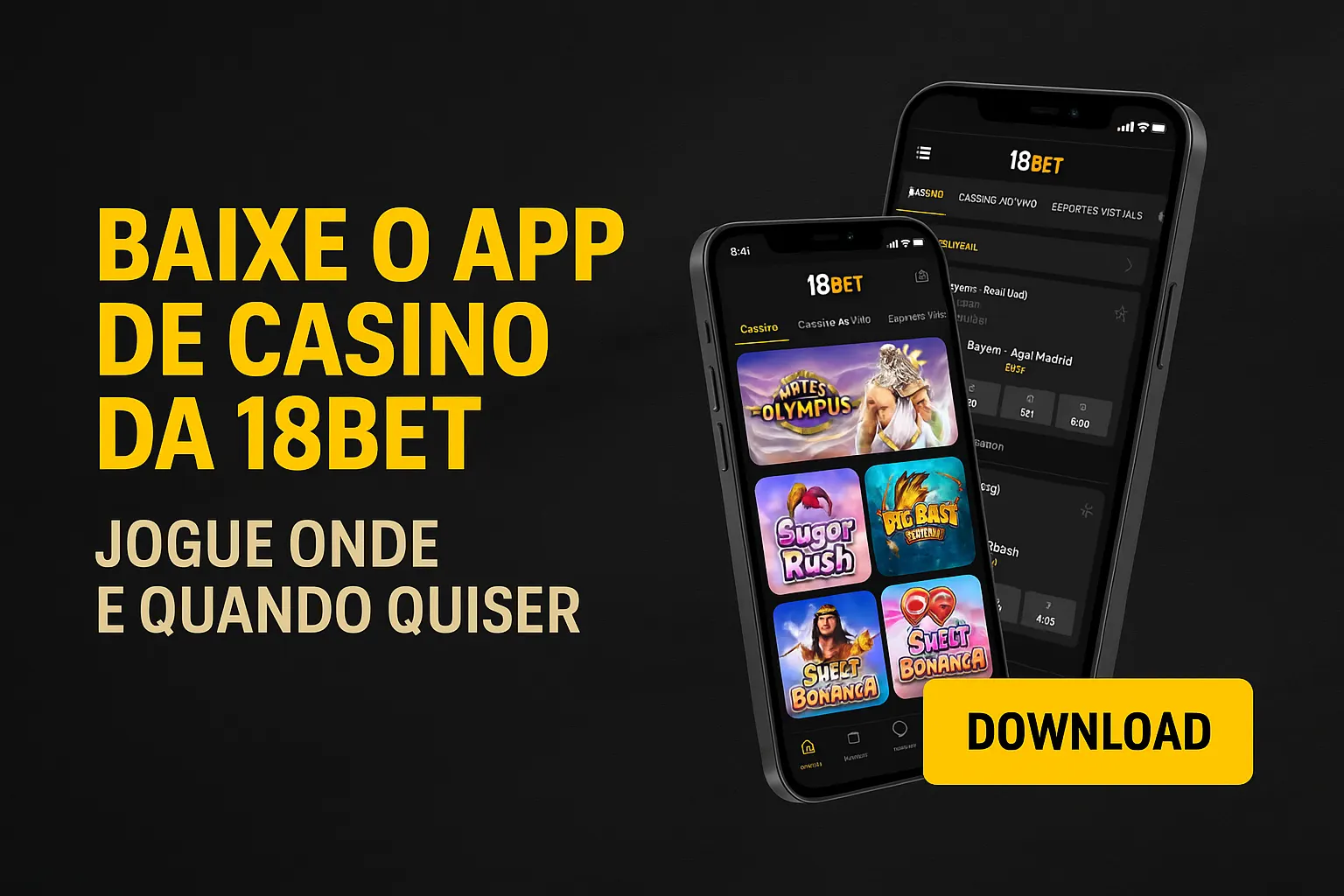Baixar o 18BET Cassino App